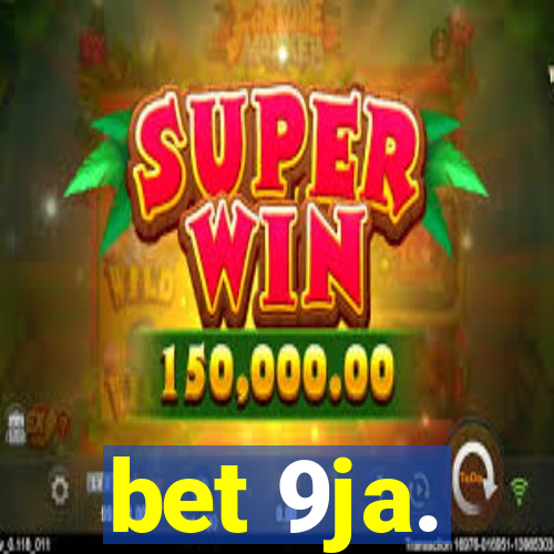 bet 9ja.