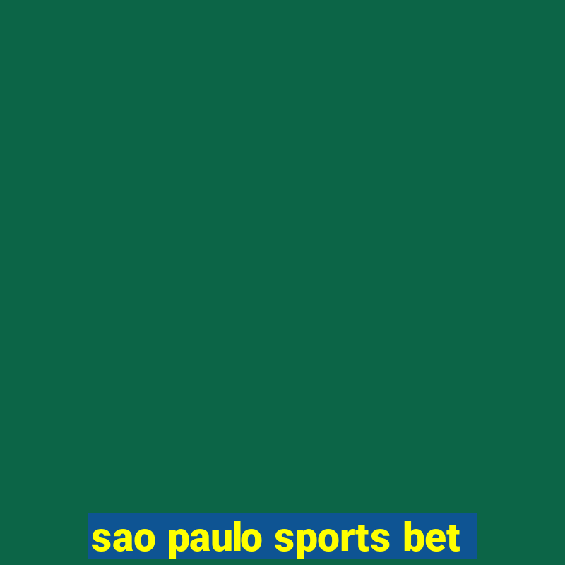 sao paulo sports bet