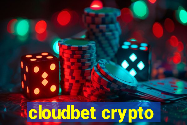 cloudbet crypto