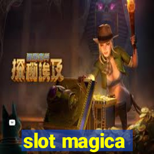 slot magica