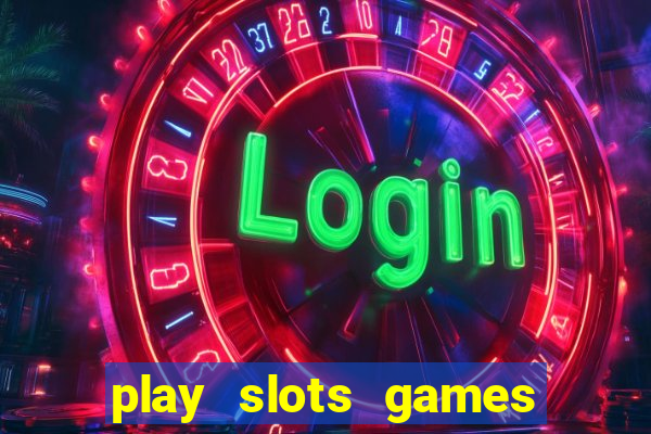 play slots games for free