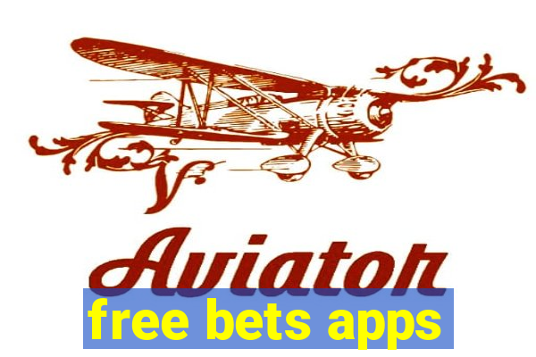 free bets apps