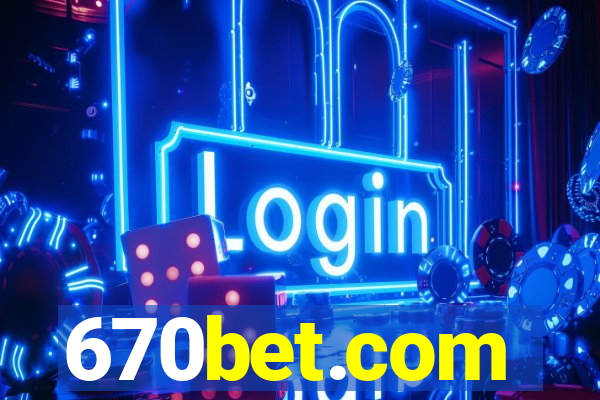 670bet.com