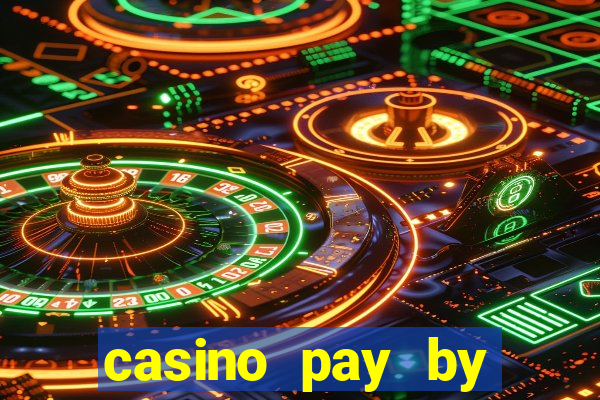 casino pay by mobile phone bill