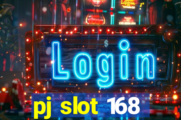 pj slot 168