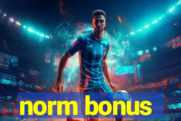 norm bonus