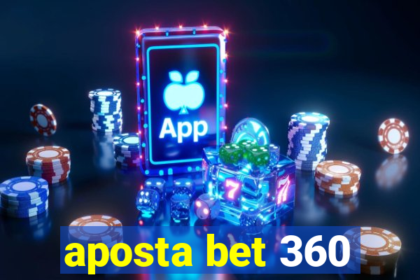 aposta bet 360