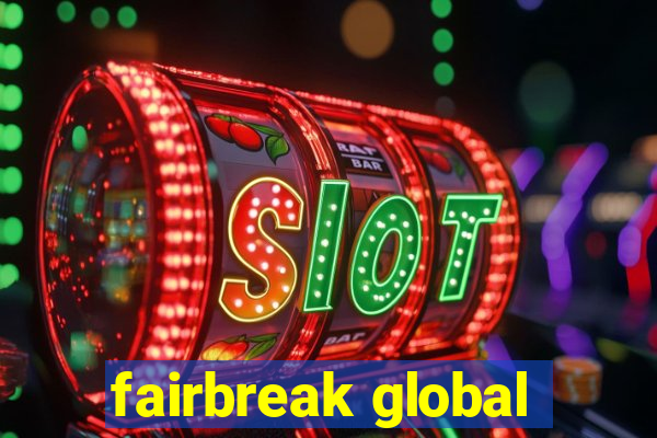 fairbreak global