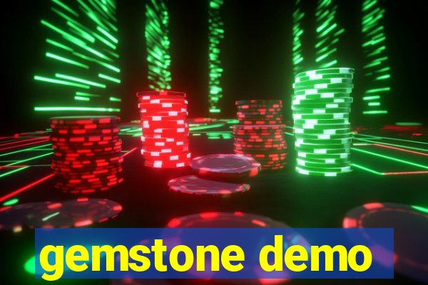 gemstone demo