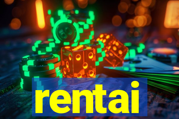 rentai