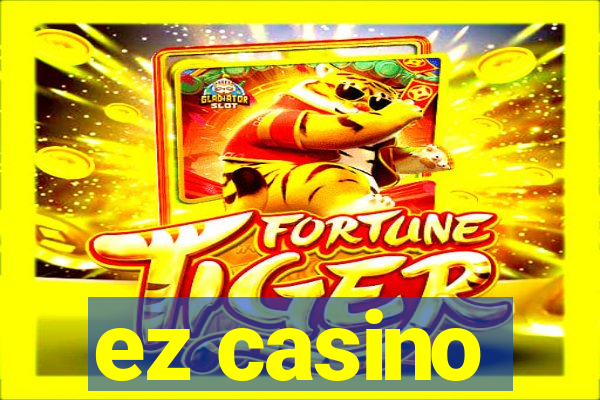 ez casino