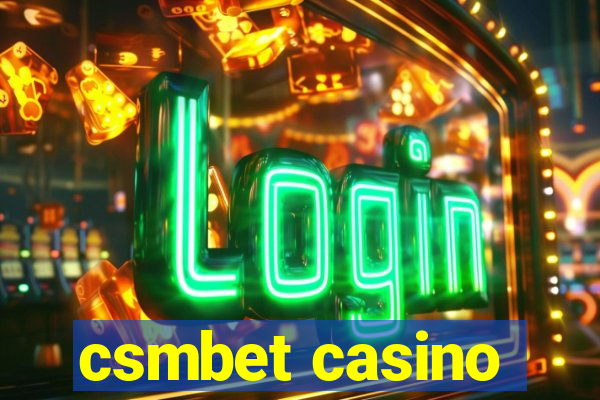 csmbet casino