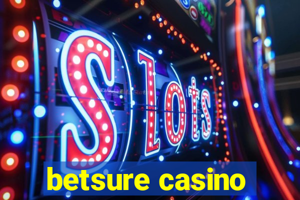 betsure casino