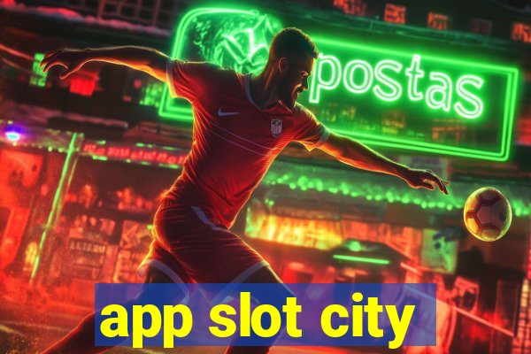 app slot city