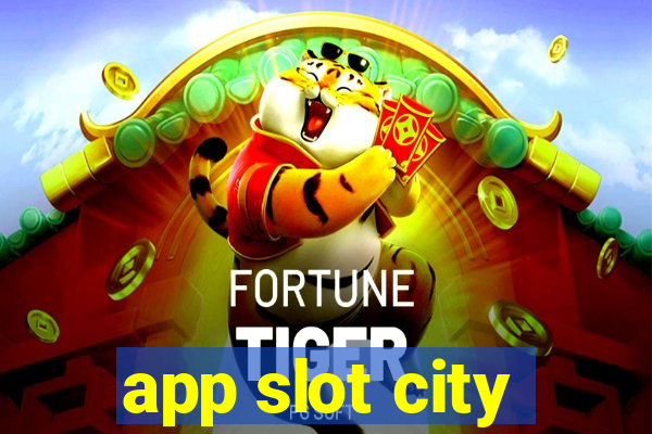 app slot city