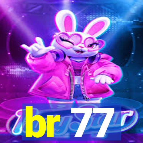 br 77