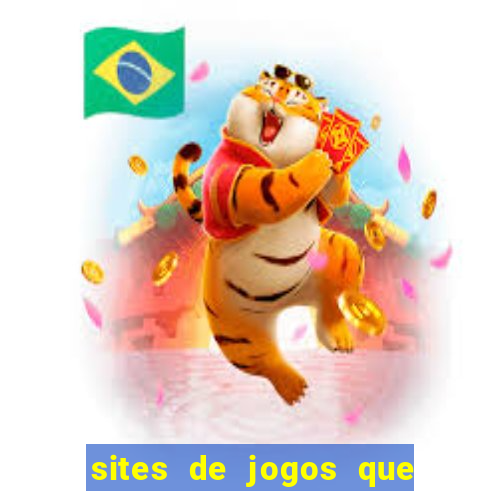 sites de jogos que pagam de verdade