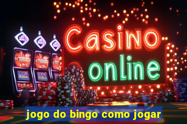 jogo do bingo como jogar