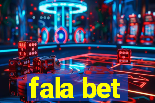 fala bet