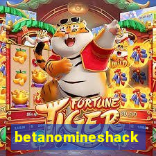 betanomineshack