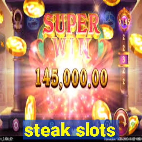 steak slots