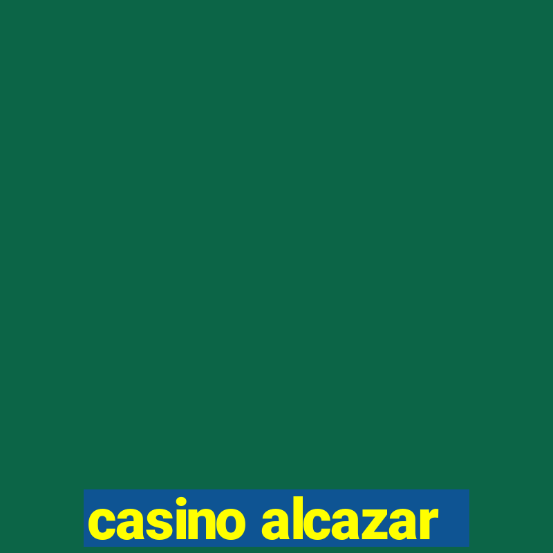 casino alcazar