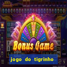 jogo do tigrinho plataforma de 5 reais