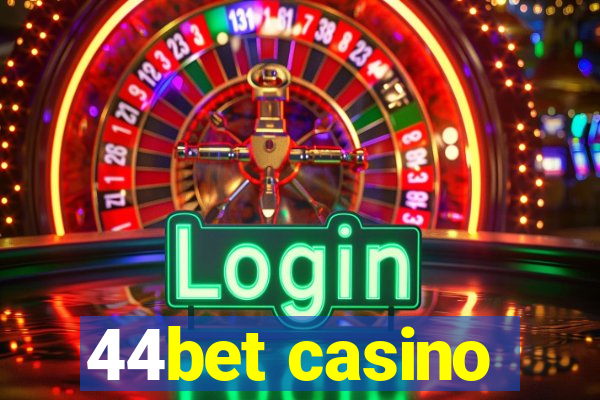 44bet casino