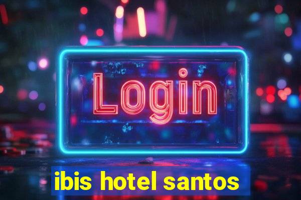 ibis hotel santos