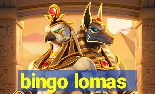 bingo lomas