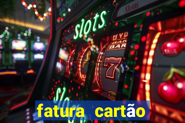 fatura cartão porto seguro