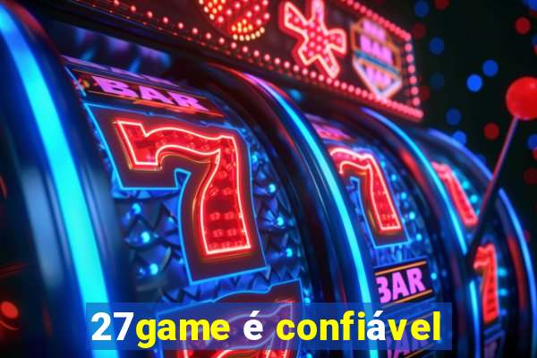 27game é confiável