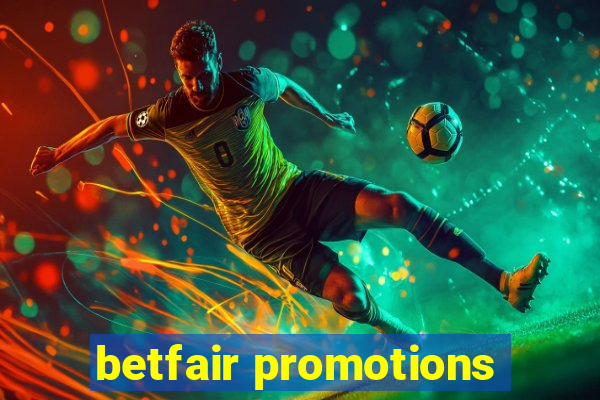 betfair promotions