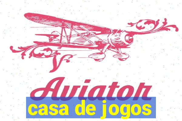 casa de jogos