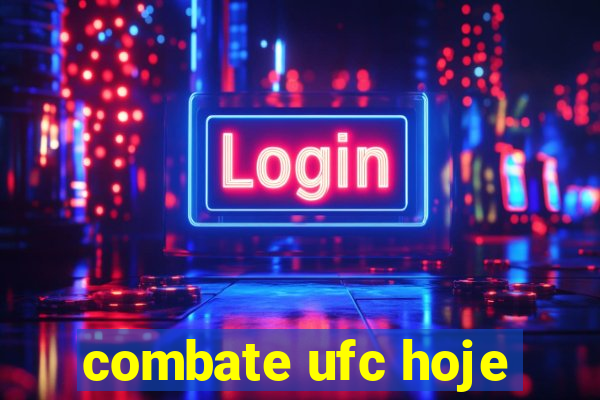 combate ufc hoje