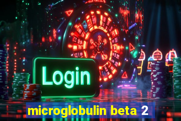 microglobulin beta 2