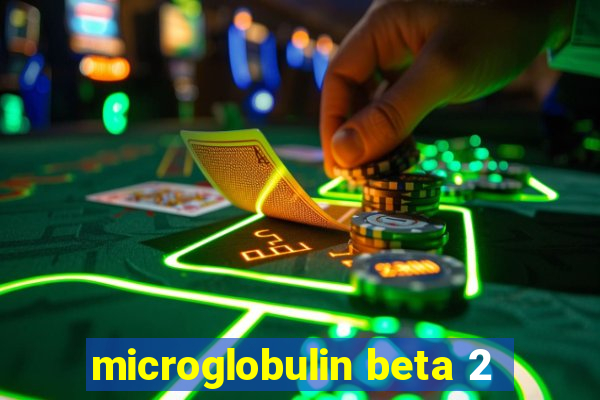 microglobulin beta 2