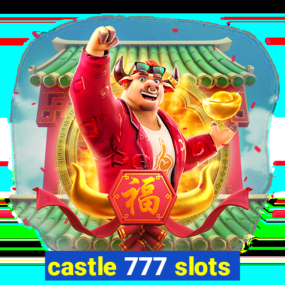 castle 777 slots