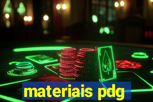 materiais pdg