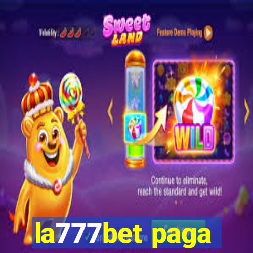 la777bet paga