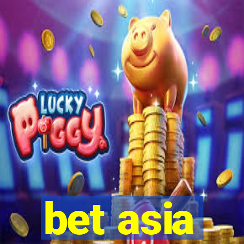 bet asia