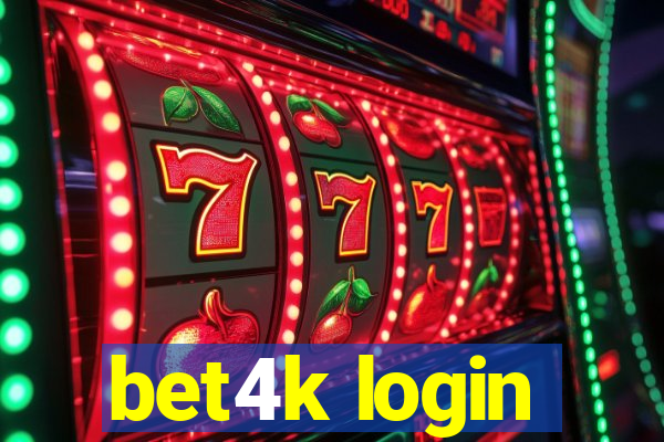 bet4k login