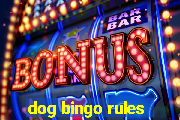 dog bingo rules