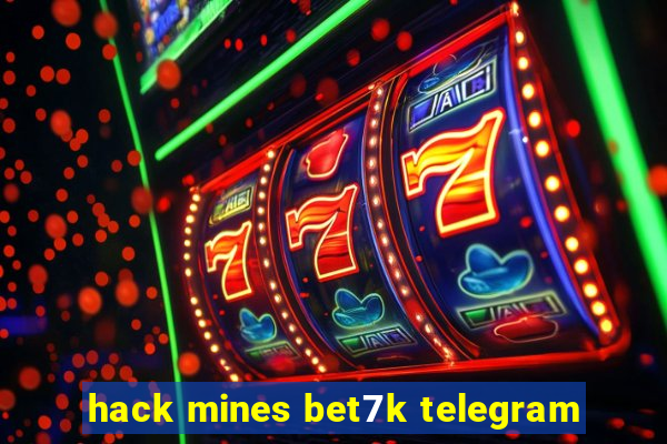 hack mines bet7k telegram