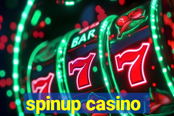 spinup casino