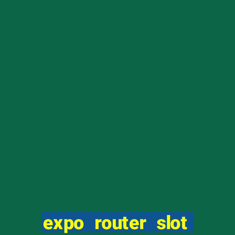 expo router slot vs stack