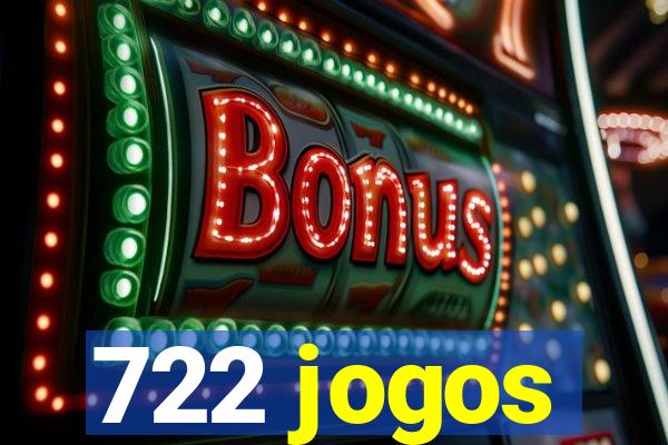 722 jogos