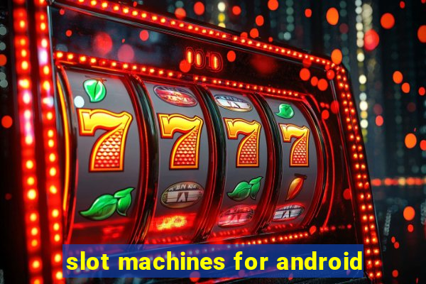 slot machines for android