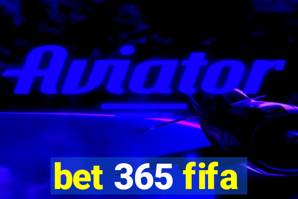 bet 365 fifa