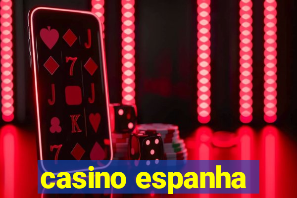 casino espanha